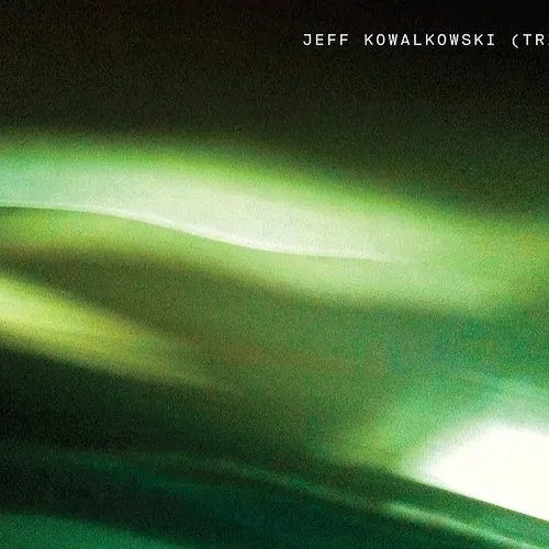 Jeff Kowalkowski - Jeff Kowalkowski Trio vinyl record cover
