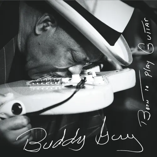 Buddy Guy - Born To Play Guitar vinyl record cover