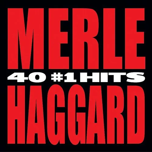 Merle Haggard - 40 #1 Hits vinyl record cover