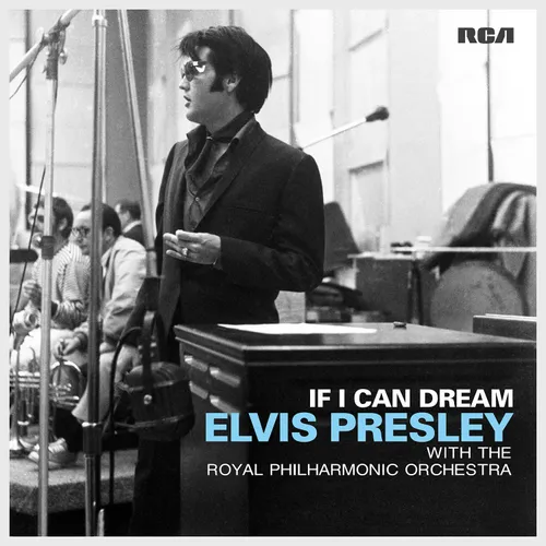 Elvis Presley - If I Can Dream: Elvis Presley with Royal Philharmonic Orchestra vinyl record cover