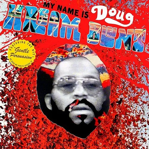 Doug Hream Blunt - My Name Is Doug Hream Blunt: Featuring the Hit vinyl record cover