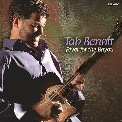 Tab Benoit - Fever for the Bayou vinyl record cover