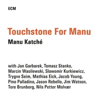 Touchstone for Manu