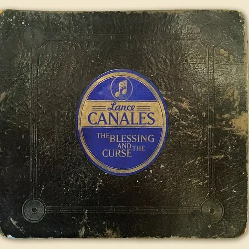 Lance Canales - The Blessing and The Curse vinyl record cover