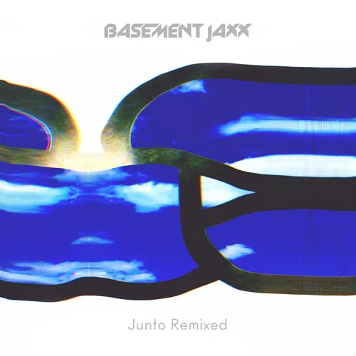 Basement Jaxx - Junto Remixed vinyl record cover