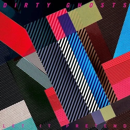 Dirty Ghosts - Let It Pretend vinyl record cover
