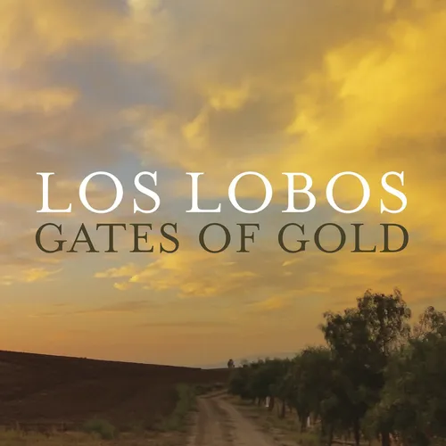 Los Lobos - Gates of Gold vinyl record cover