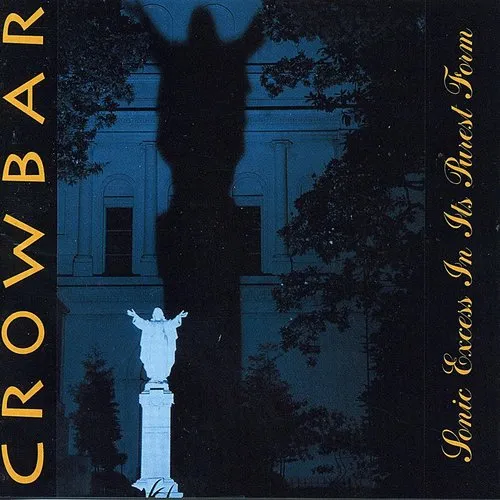Crowbar - Sonic Excess in It's Purest Form vinyl record cover