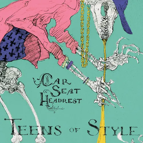 Car Seat Headrest - Teens Of Style vinyl record cover