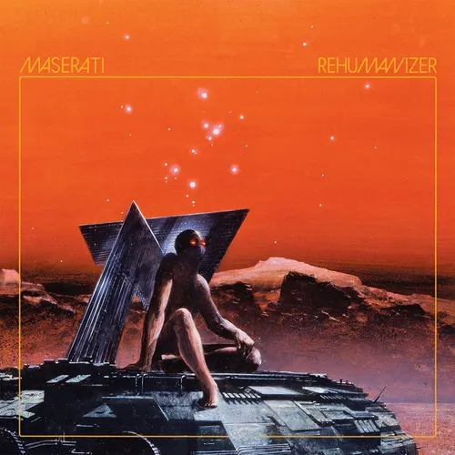 Maserati - Rehumanizer vinyl record cover