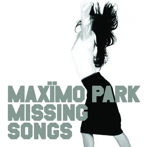 Maximo Park - Missing Songs vinyl record cover