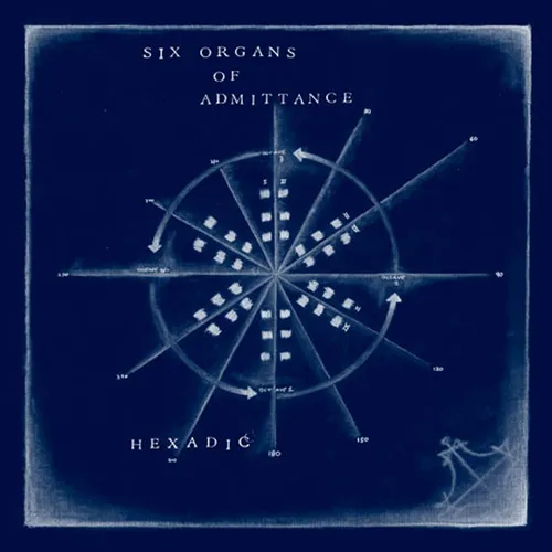 Six Organs Of Admittance - Hexadic vinyl record cover