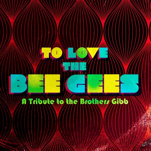 Various Artists - To Love The Bee Gees vinyl record cover