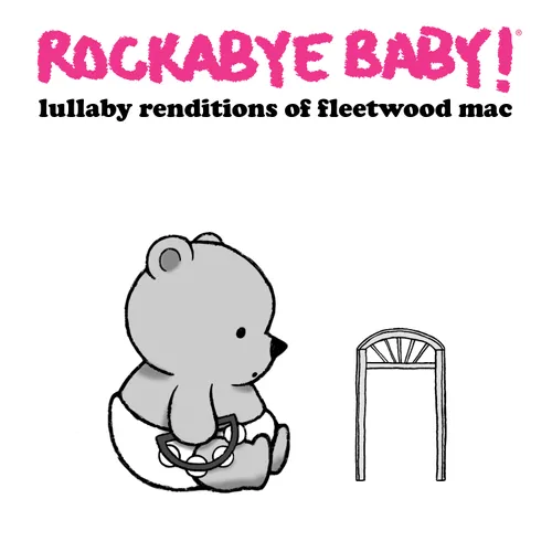 Rockabye Baby! - Lullaby Renditions of Fleetwood Mac vinyl record cover