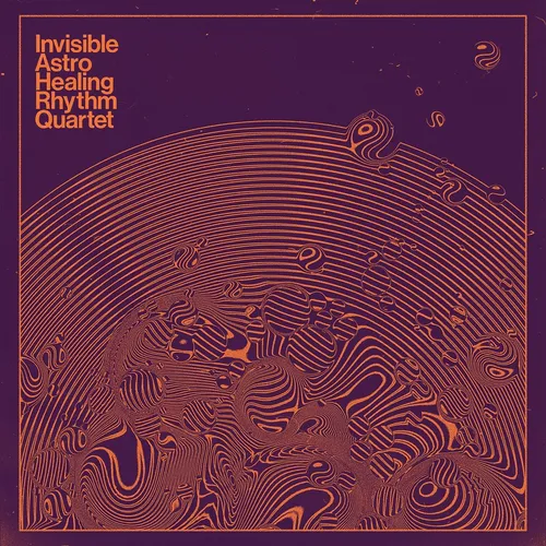 Invisible Astro Healing Rhythm Quartet - 2 vinyl record cover