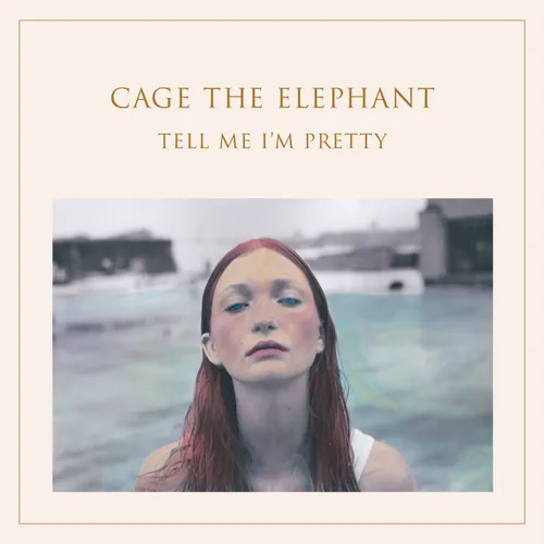Cage The Elephant - Tell Me I'm Pretty vinyl record cover