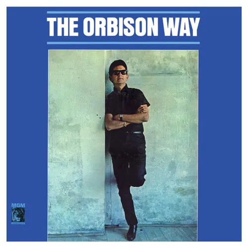 Roy Orbison - The Orbison Way: Remastered vinyl record cover