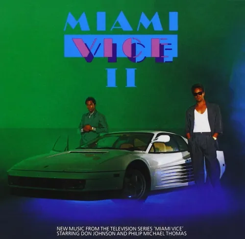 Miami Vice [TV Series] - Miami Vice II (Original Soundtrack) vinyl record cover