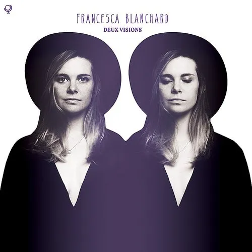 Francesca Blanchard - Deux Visions vinyl record cover