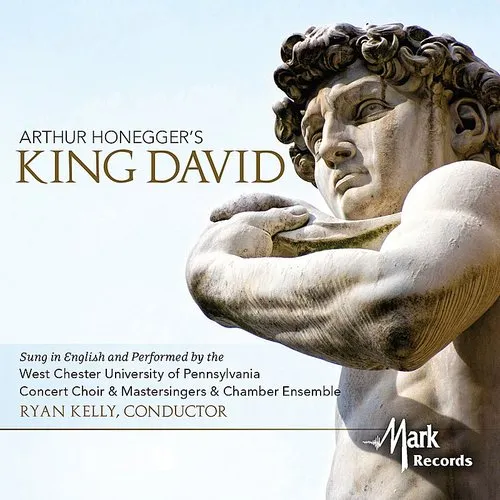 West Chester University Mastersingers - Honegger: King David vinyl record cover