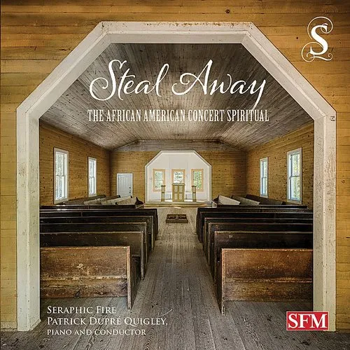 Seraphic Fire / Quigley - Steal Away vinyl record cover