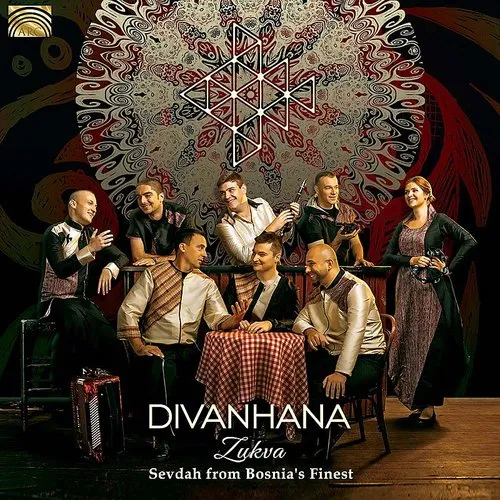 Divanhana - Zukva - Sevdah from Bosnia's Finest vinyl record cover
