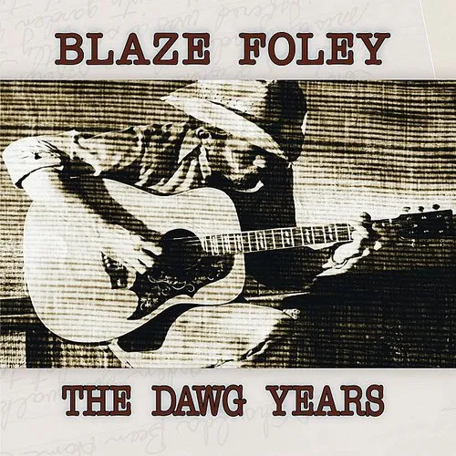 Blaze Foley - The Dawg Years vinyl record cover
