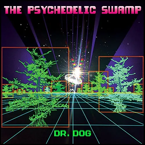 Dr. Dog - The Psychedelic Swamp vinyl record cover