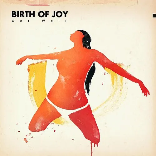 Birth Of Joy - Get Well vinyl record cover