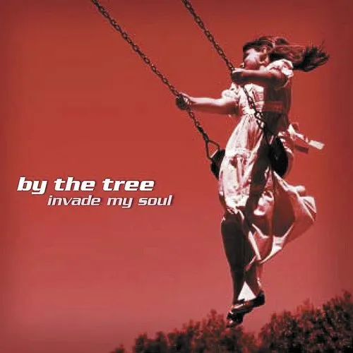 By The Tree - Invade My Soul vinyl record cover