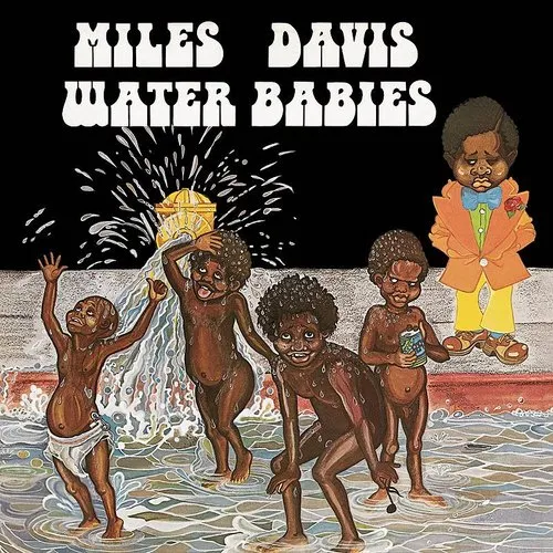 Miles Davis - Water Babies vinyl record cover
