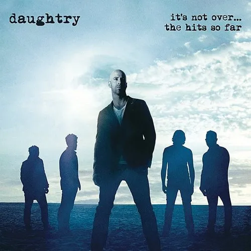 Daughtry - It's Not Over...The Hits So Far vinyl record cover