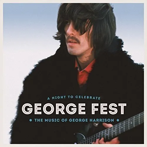 Various Artists - George Fest: A Night To Celebrate The Music Of George Harrison vinyl record cover