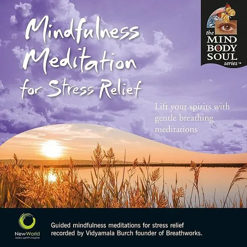 Vidyamala Burch - Mindfulness Meditation For Stress Relief vinyl record cover