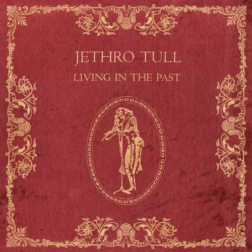 Jethro Tull - Living In The Past vinyl record cover