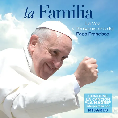 Papa Francisco - Familia la Voz y Pensamientos Del Papa Francisco vinyl record cover