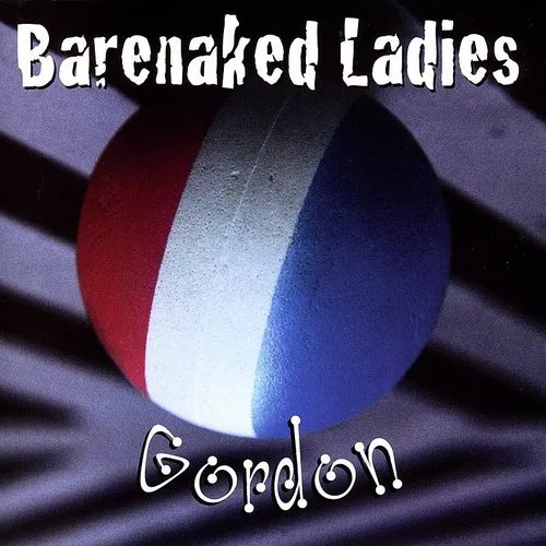Barenaked Ladies - Gordon vinyl record cover