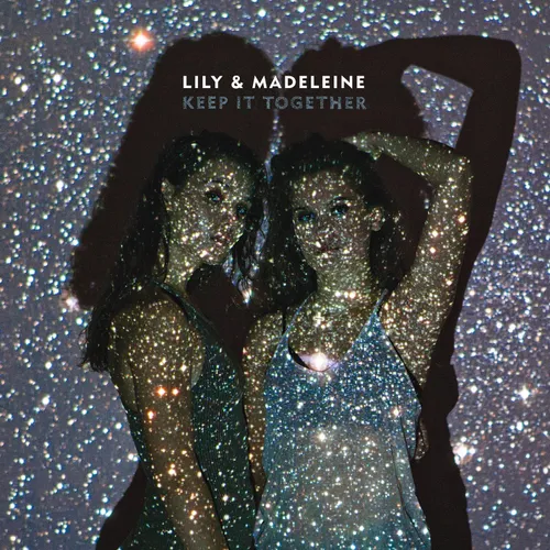Lily & Madeleine - Keep It Together vinyl record cover