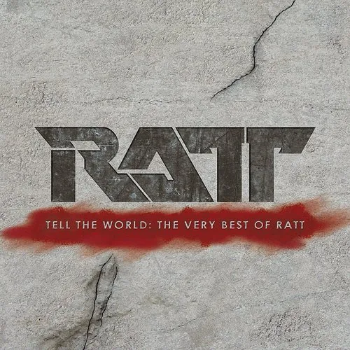 Ratt - Tell the World: The Very Best of Ratt vinyl record cover
