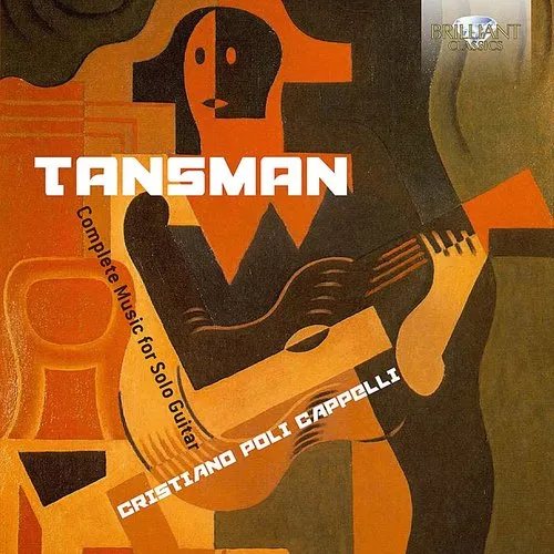 Cristiano Cappelli Poli - Alexandre Tansman: Complete Music for Solo Guitar vinyl record cover