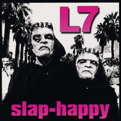 L7 - Slap-Happy vinyl record cover