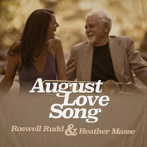 Roswell Rudd & Masse,Heather - August Love Song vinyl record cover