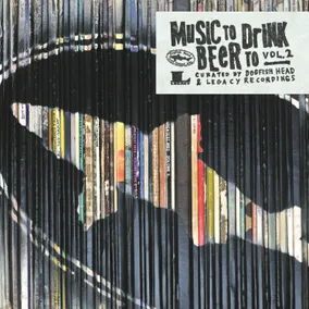 Dogfish Head Brewery Presents: Music To Drink Beer To, Vol. 2