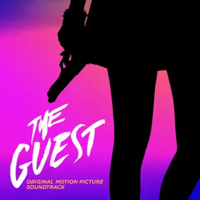 The Guest - Original Soundtrack