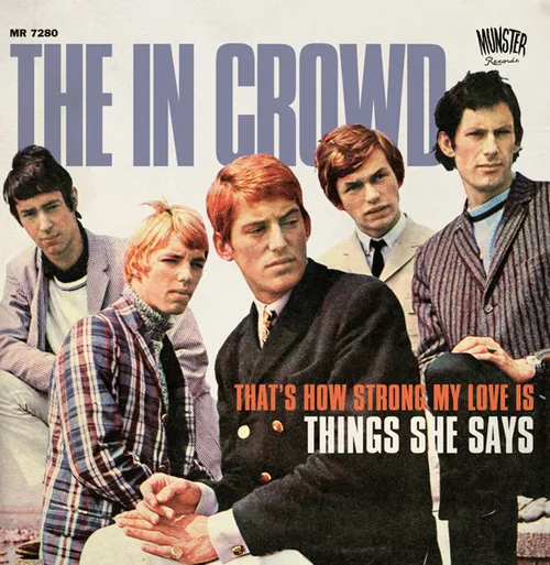 The in Crowd - That's How Strong My Love Is / Things She Says vinyl record cover