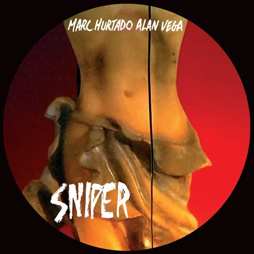 Marc Hurtado & Alan Vega - Sniper vinyl record cover