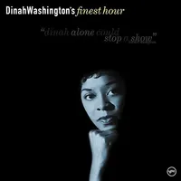 Dinah Washington Finest Hour