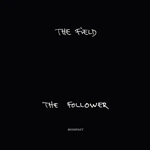 The Field - The Follower vinyl record cover