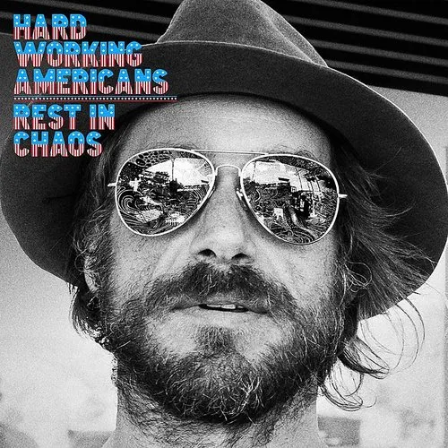 Hard Working Americans - Rest In Chaos vinyl record cover