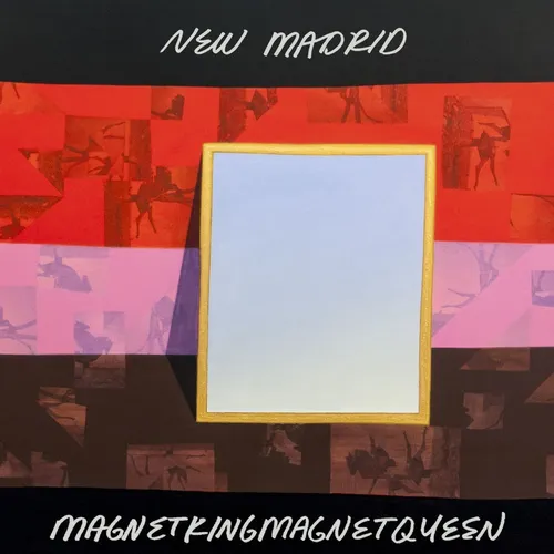New Madrid - Magnetkingmagnetqueen vinyl record cover